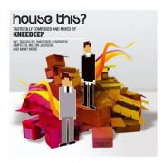 Covermotiv - Various - House This? Mixed by KneeDeep