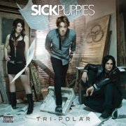 Covermotiv - Sick Puppies - Tri-Polar