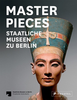 Titelmotiv - Masterpieces - Staatliche Museen zu Berlin