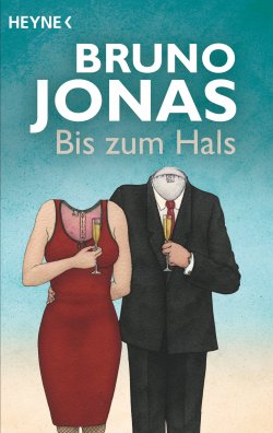 Cover der zweiten Auflage (2014) - Bis zum Hals